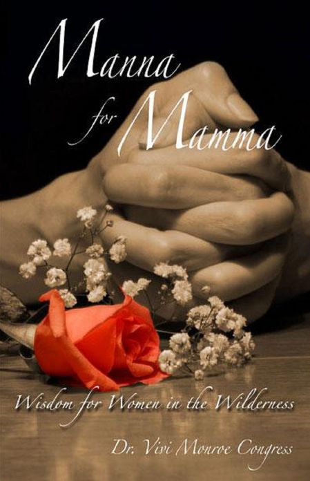 Manna for Mamma: Wisdom for Women in the Wilderness