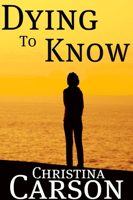 Dying to Know