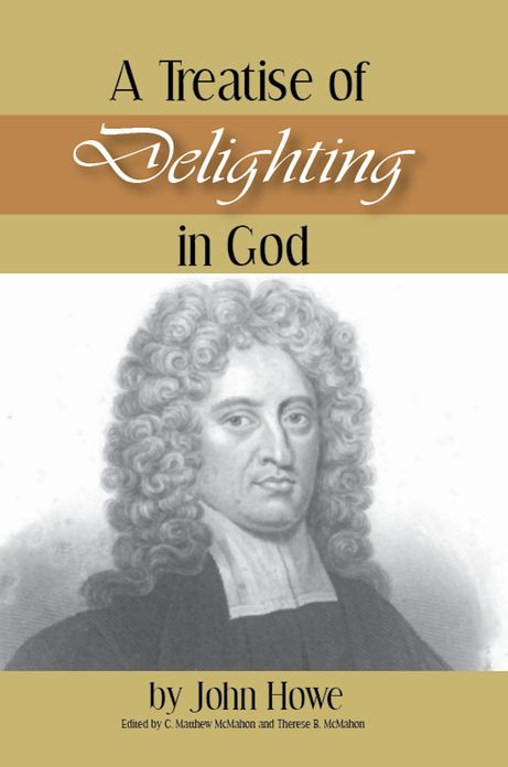 A Treatise of Delighting in God