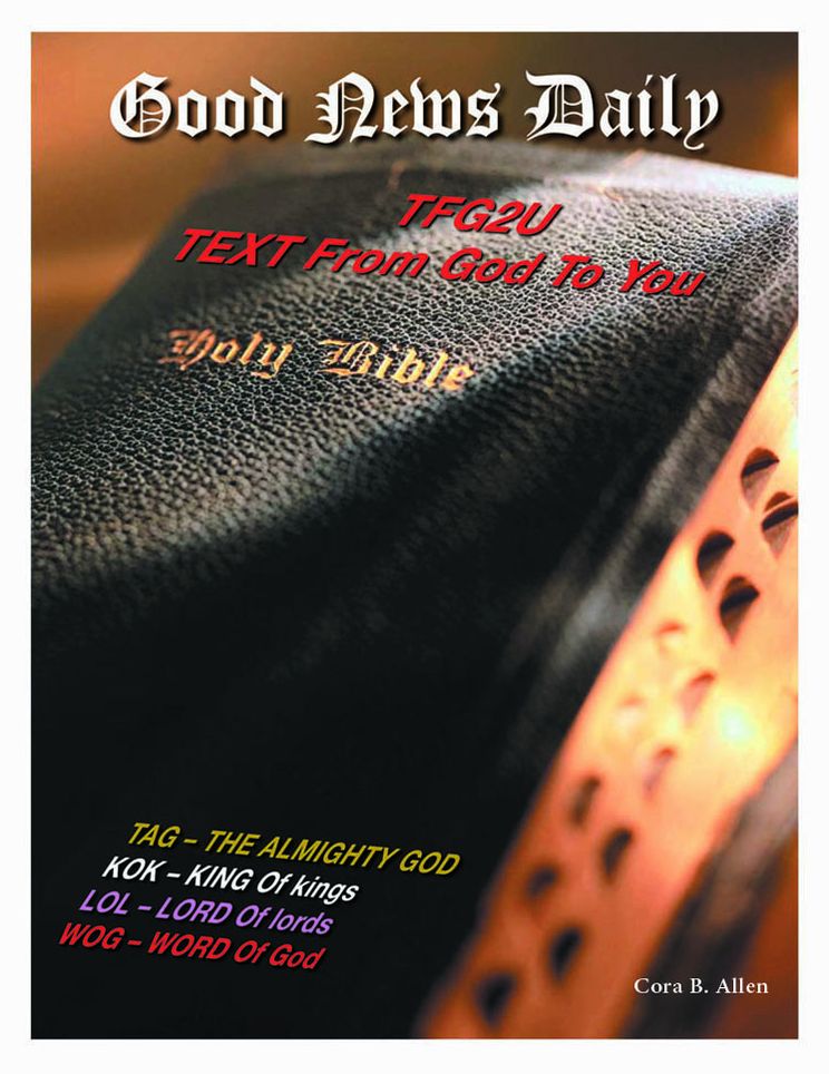 Good News Daily TFG2U TEXT From God To You