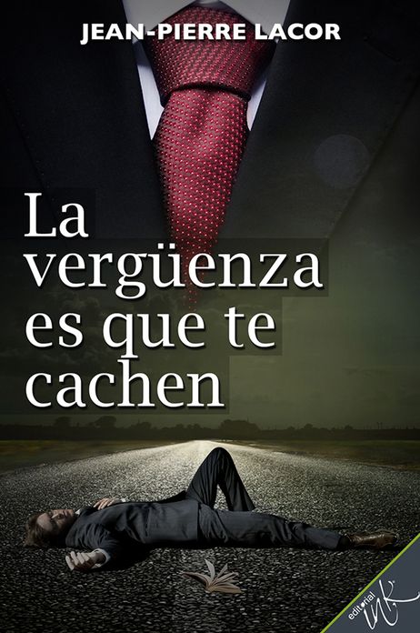 La verguenza es que te cachen