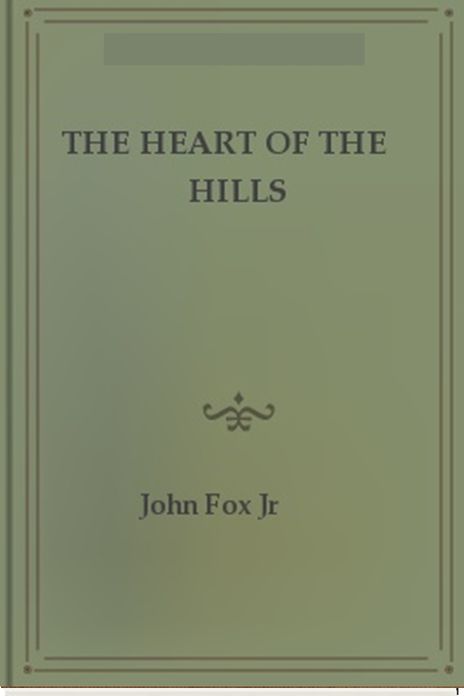 The Heart Of The Hills