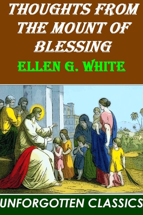 Thoughts From the Mount of Blessing by Ellen G. White