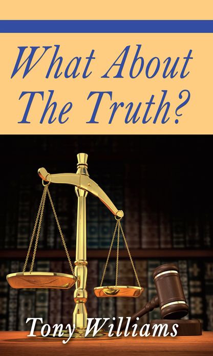 What About the Truth?