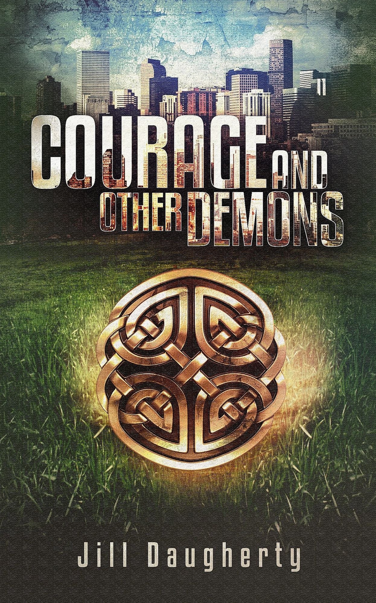 Courage and Other Demons