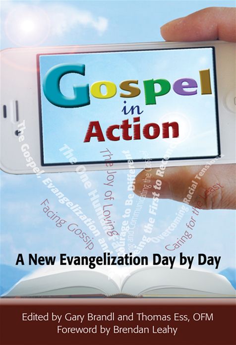Gospel in Action: A New Evangelization Day by Day