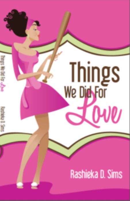 Things We Did for Love