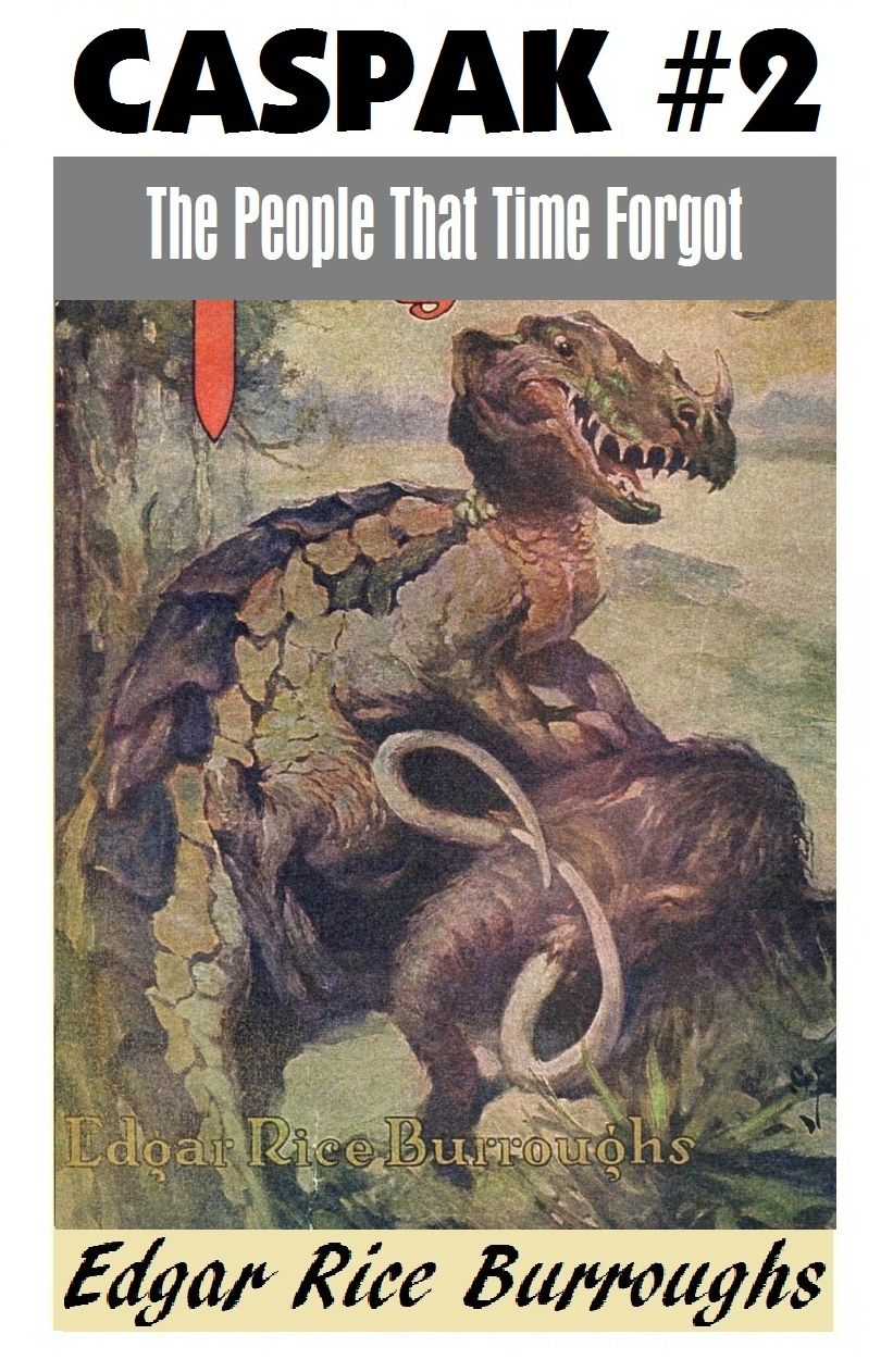 THE PEOPLE THAT TIME FORGOT, Edgar Rice Burroughs (Caspak #2)