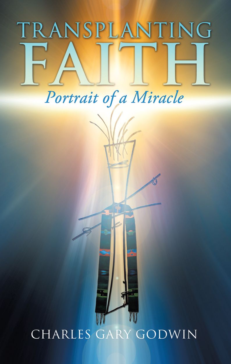 TRANSPLANTING FAITH