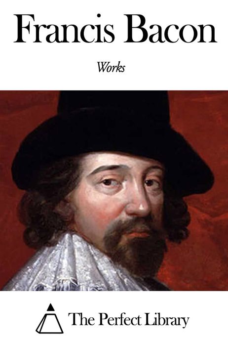 Works of Francis Bacon