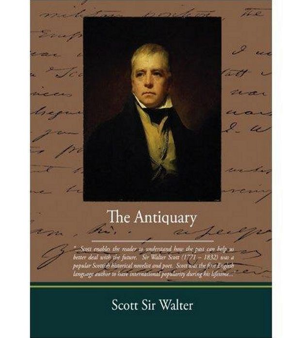 The Antiquary: A Fiction and Literature Classic By Sir Walter Scott! AAA+++