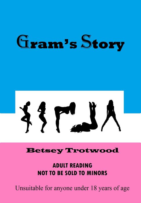 Gram’s Story