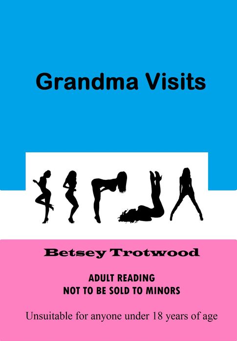Grandma Visits