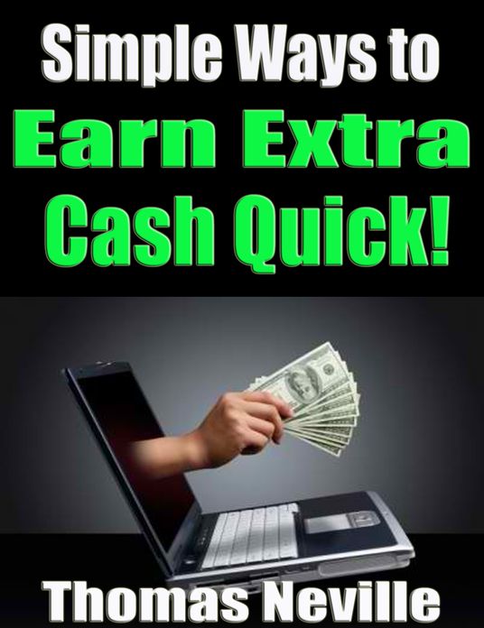 Simple Ways to Earn Extra Cash Quick!