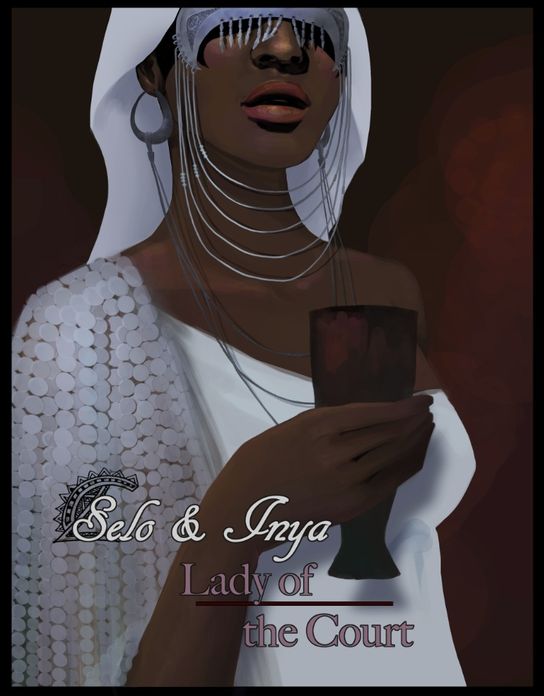 Selo & Inya: Lady of the Court