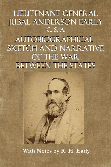 Autobiographical Sketch and Narrative of the War Between the States