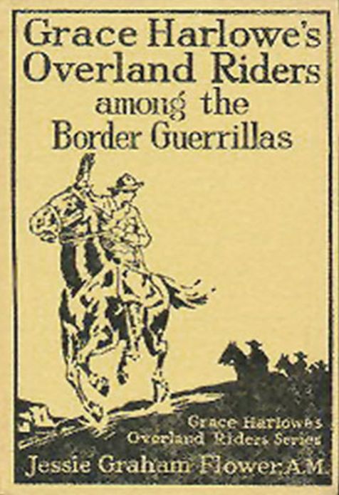 Grace Harlowe's Overland Riders on the Great American Desert