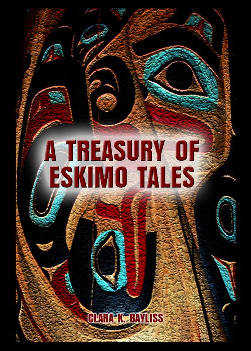A TREASURY OF ESKIMO TALES