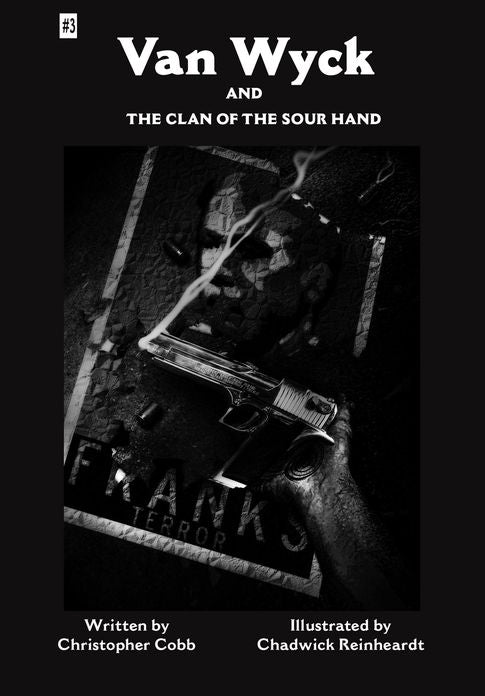 Van Wyck and the Clan of the Sour Hand