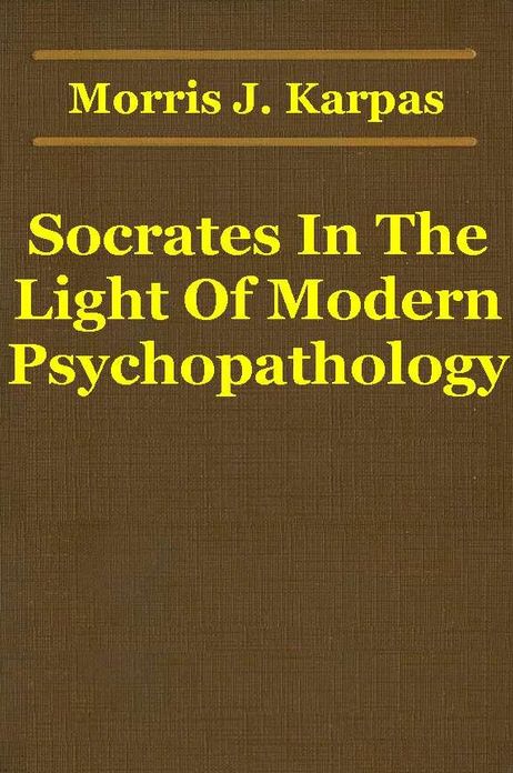 Socrates In The Light Of Modern Psychopathology