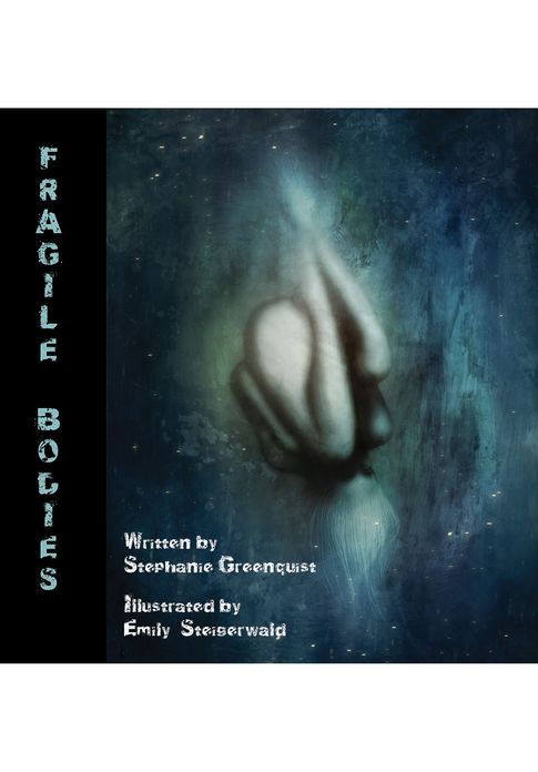 Fragile Bodies