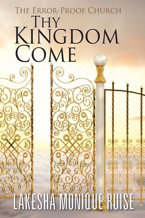 Thy Kingdom Come: The Error-Proof Church