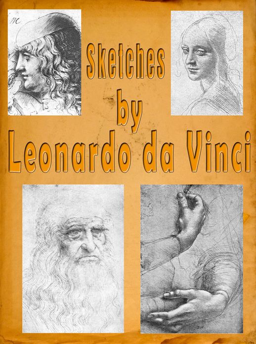 Sketches by Leonardo da Vinci