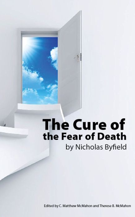 The Cure of the Fear of Death