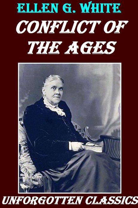 Conflict of the Ages: 5 book series (Patriarchs and Prophets, Prophets and Kings, The Desire of Ages, Acts of the Apostles, The Great Controversy)