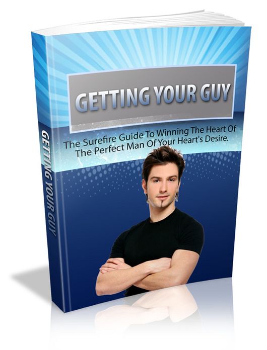 Getting Your Guy