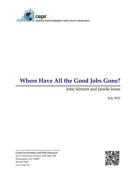 Where Have All the Good Jobs Gone?