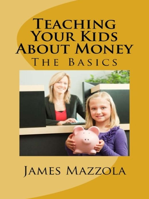 Teaching Your Kids About Money: The Basics