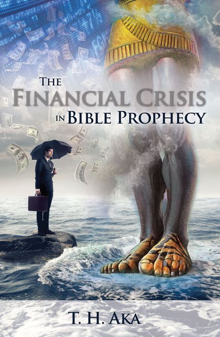The Financial Crisis in Bible Prophecy