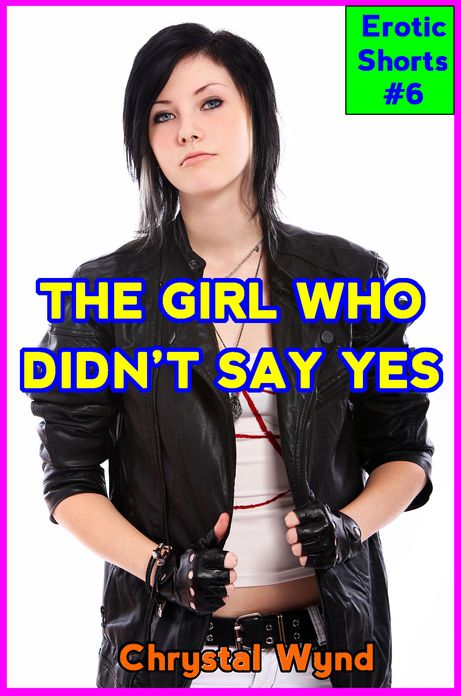 The Girl Who Didn't Say Yes