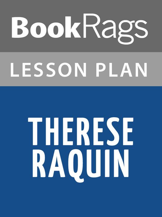 Therese Raquin Lesson Plans