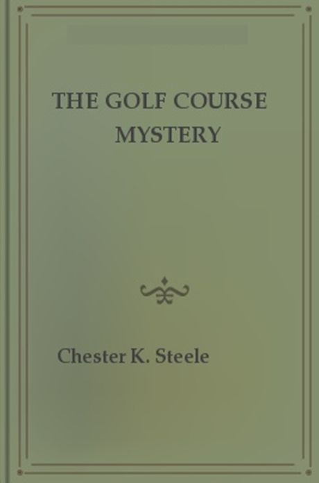 The Golf Course Mystery