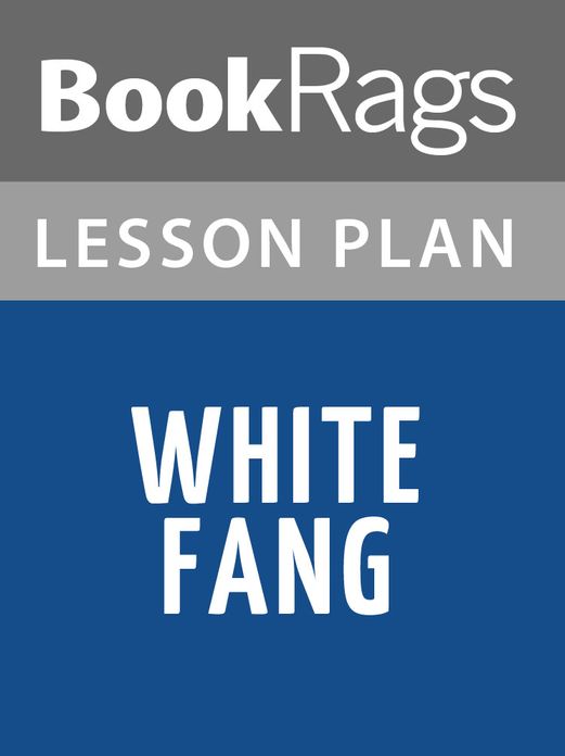 White Fang Lesson Plans