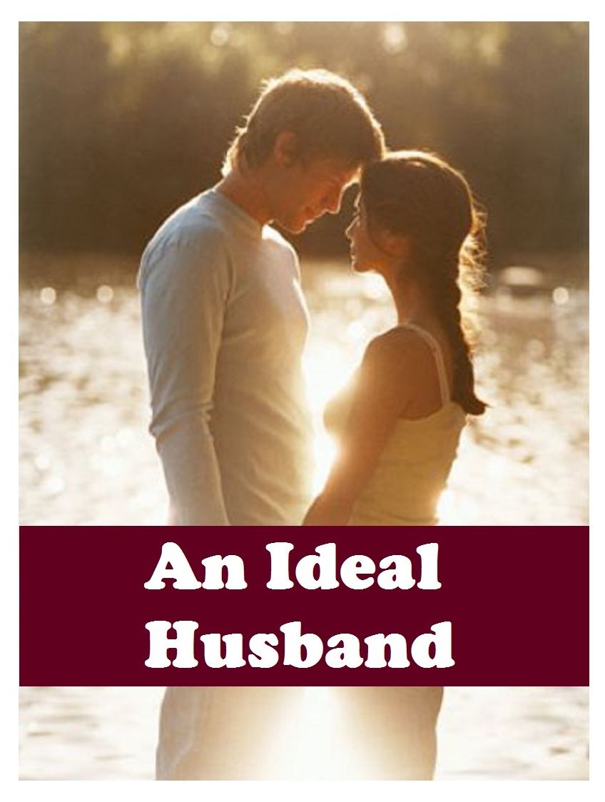 Romance: An Ideal Husband ( Western, Drama, Mystery, Romance, Science Fiction, Action, Horror, Thriller, Religion, )