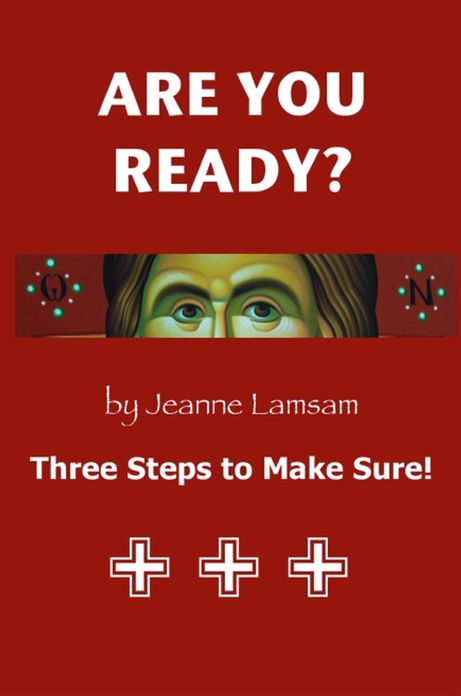 ARE YOU READY? Three Steps to Be Sure!