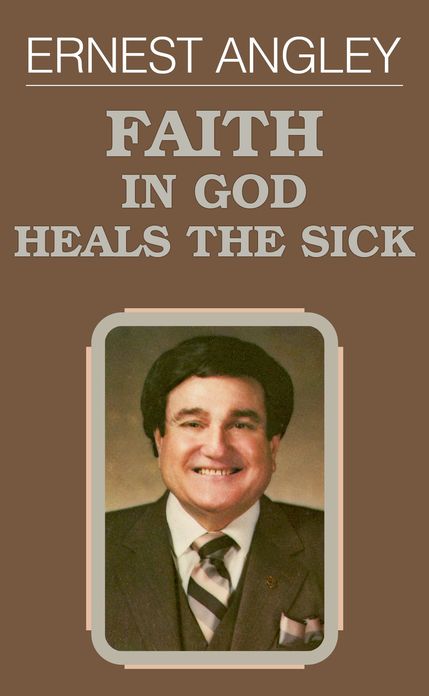 Faith in God Heals the Sick