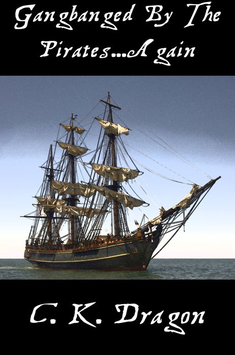 Gangbanged By The Pirates...Again
