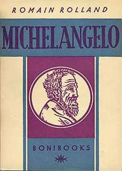 Michelangelo: A Biography, Art Classic By Romain Rolland! AAA+++