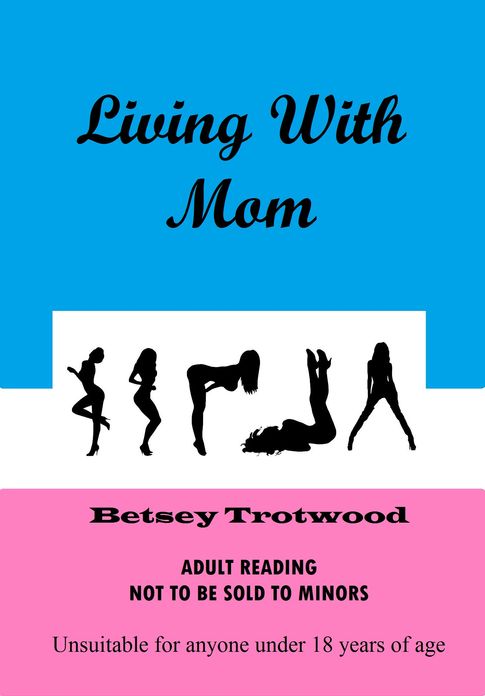Living With Mom