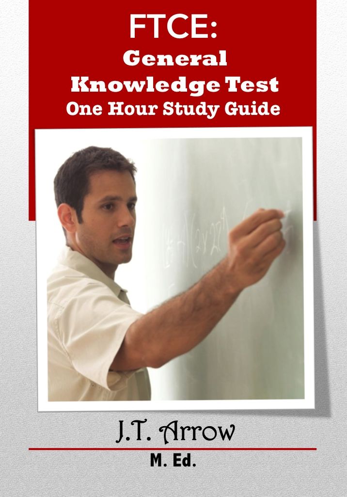 FTCE: General Knowledge Test One Hour Study Guide