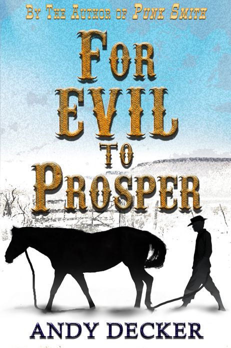 For Evil to Prosper