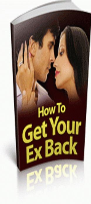 How To Get Your Ex Back