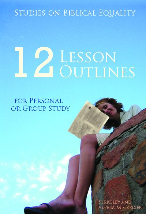Studies on Biblical Equality: 12 Lesson Outlines for Personal or Group Study