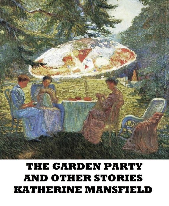 The Garden Party and Other Stories