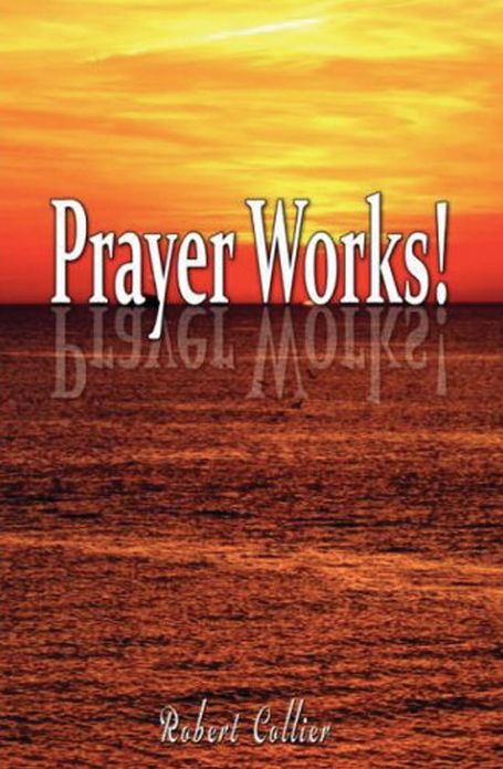 Prayer Works!