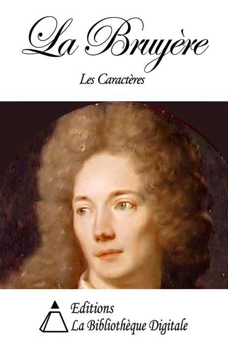 La Bruy&egrave;re - Les Caract&egrave;res
